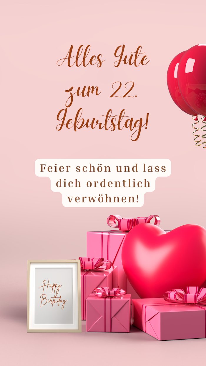 Glückwünsche zum 22. Geburtstag Bildern